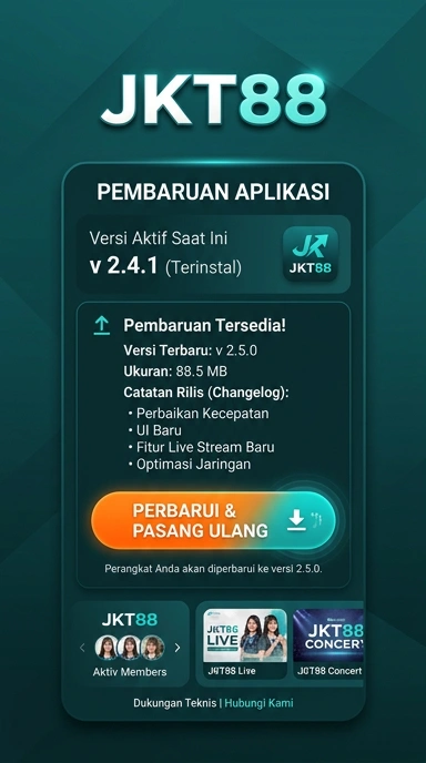 Riwayat Versi jkt88: Pembaruan dan Fitur Baru